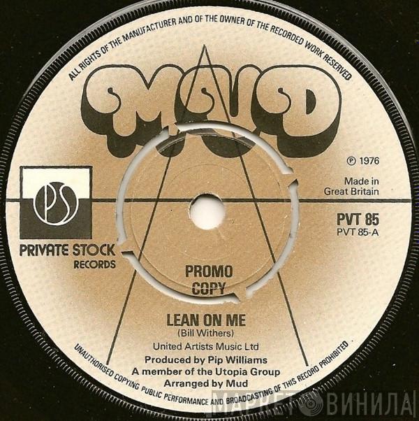  Mud  - Lean On Me