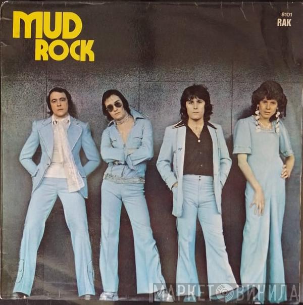  Mud  - Mud Rock
