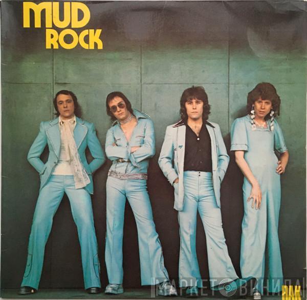  Mud  - Mud Rock