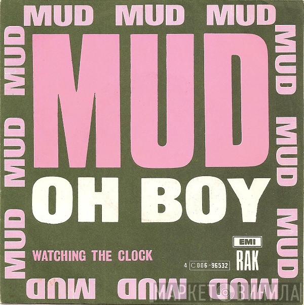  Mud  - Oh Boy