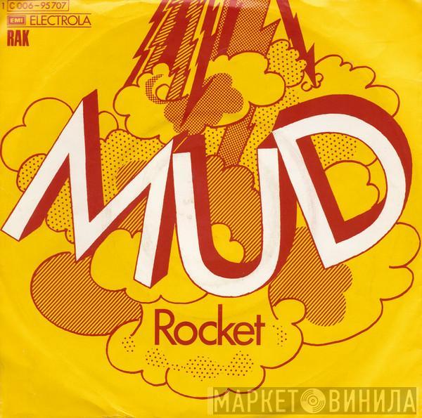  Mud  - Rocket