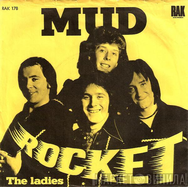  Mud  - Rocket
