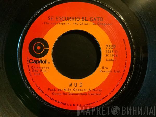  Mud  - The Cat Crept In