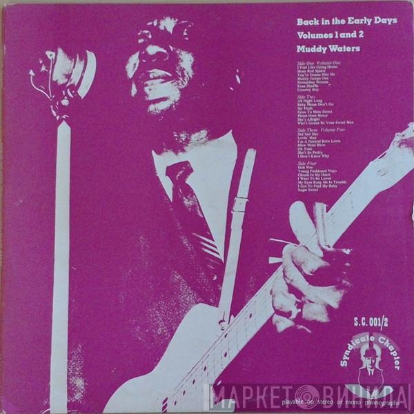  Muddy Waters  - Back In The Early Days Volumes 1 And 2