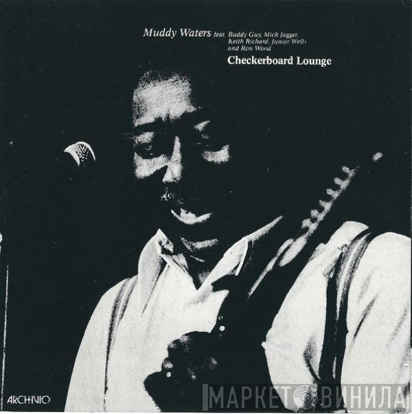 Muddy Waters - Checkerboard Lounge