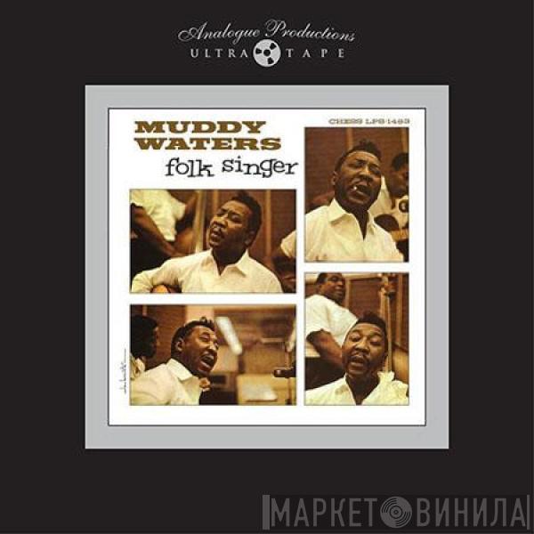  Muddy Waters  - Folk Singer