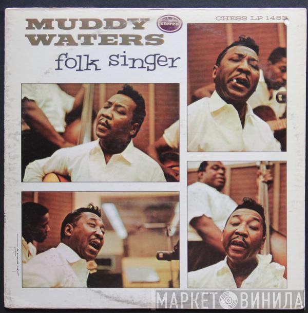  Muddy Waters  - Folk Singer