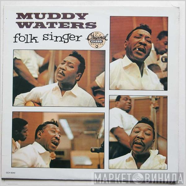  Muddy Waters  - Folk Singer