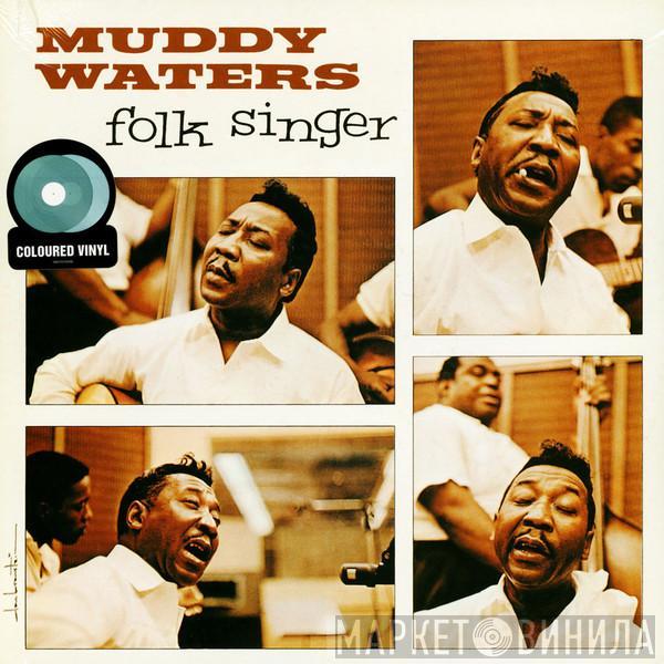  Muddy Waters  - Folk Singer