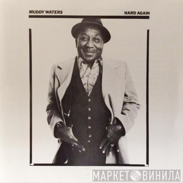  Muddy Waters  - Hard Again