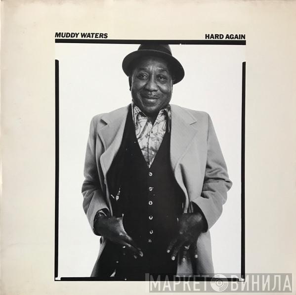  Muddy Waters  - Hard Again