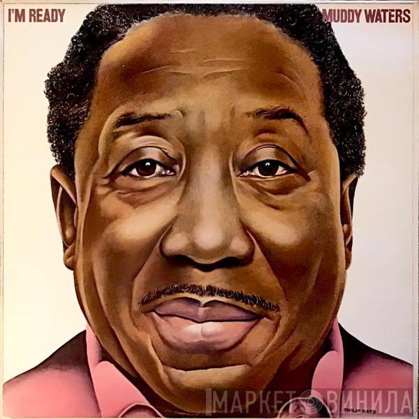 Muddy Waters - I'm Ready