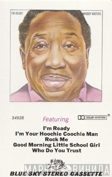  Muddy Waters  - I'm Ready