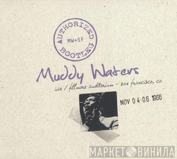 Muddy Waters - Live / Fillmore Auditorium - San Francisco 11/04-06/1966