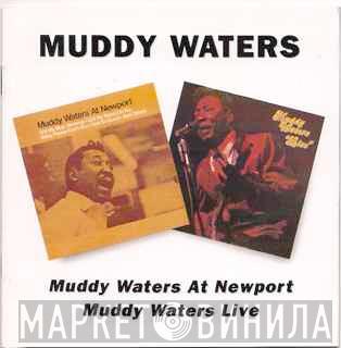 Muddy Waters - Muddy Waters At Newport / Muddy Waters Live