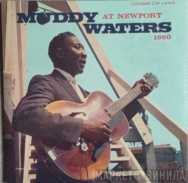 Muddy Waters - Muddy Waters At Newport 1960