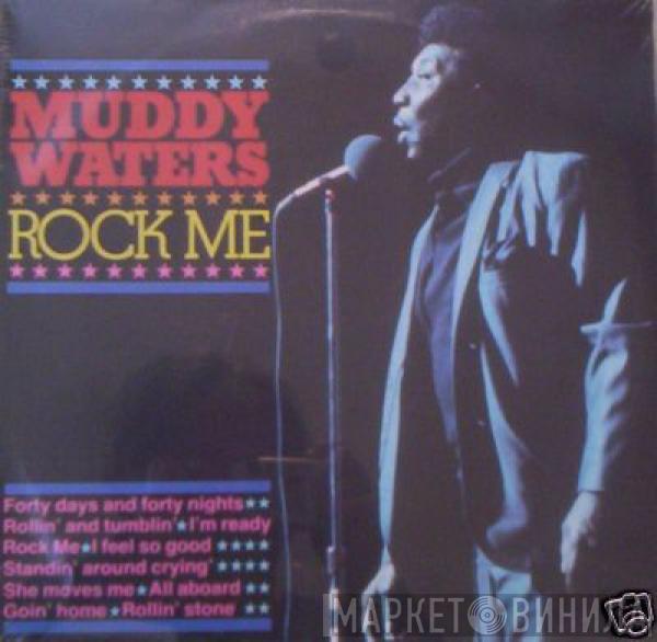 Muddy Waters - Rock Me