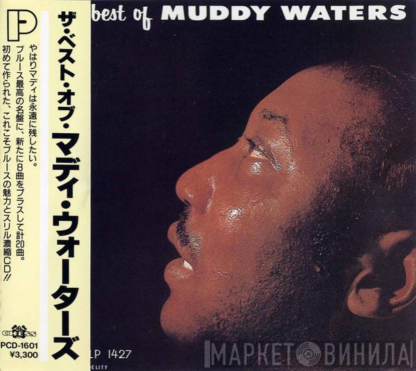  Muddy Waters  - The Best Of Muddy Waters