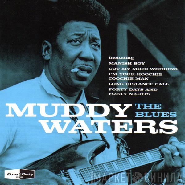 Muddy Waters - The Blues