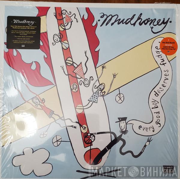 Mudhoney - Every Good Boy Deserves Fudge