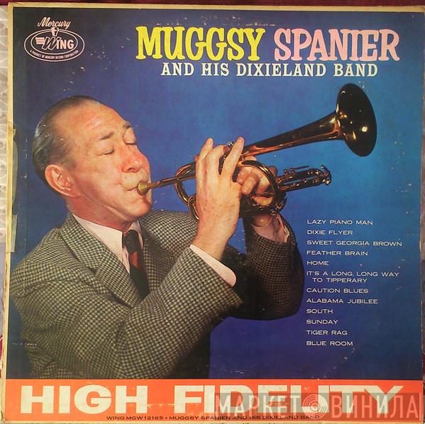  Muggsy Spanier And His Dixieland Band  - Muggsy Spanier And His Dixieland Band