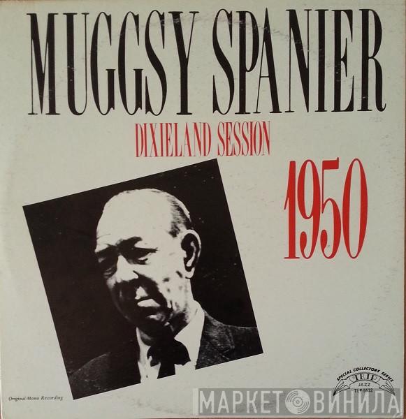  Muggsy Spanier  - Dixieland Session 1950