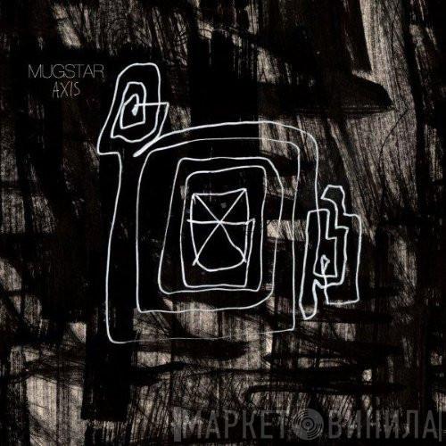 Mugstar - Axis