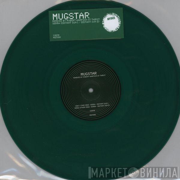 Mugstar Robert Hampson  - Serra (Distant Sun I / Distant Sun II)