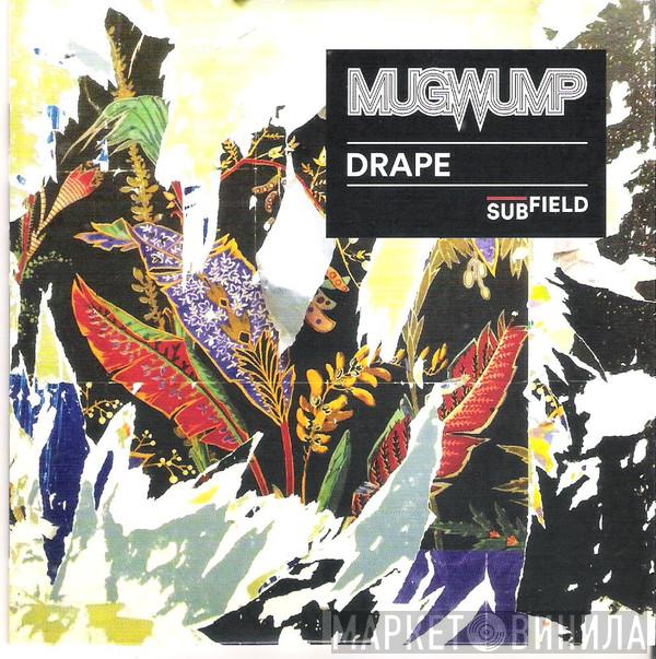 Mugwump - Drape