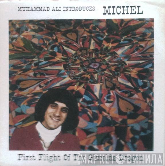 Muhammad Ali , Michel  - The First Flight Of The Gizzelda Dragon
