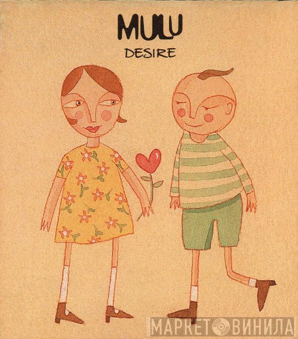 Mulu - Desire