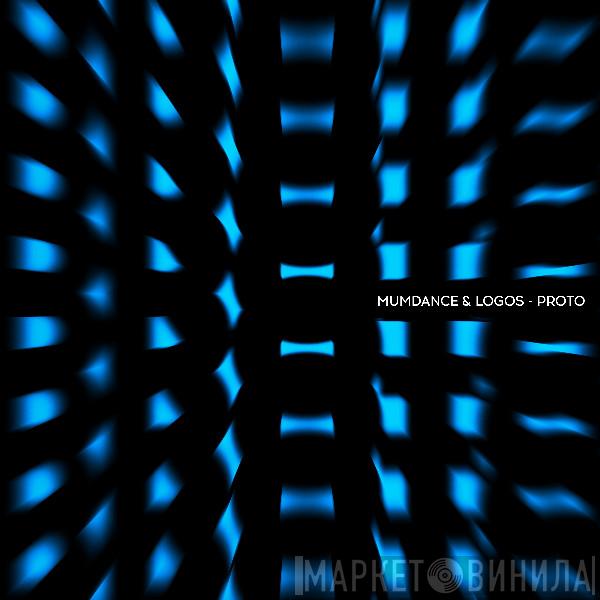 Mumdance, Logos  - Proto