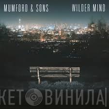 Mumford & Sons - Wilder Mind