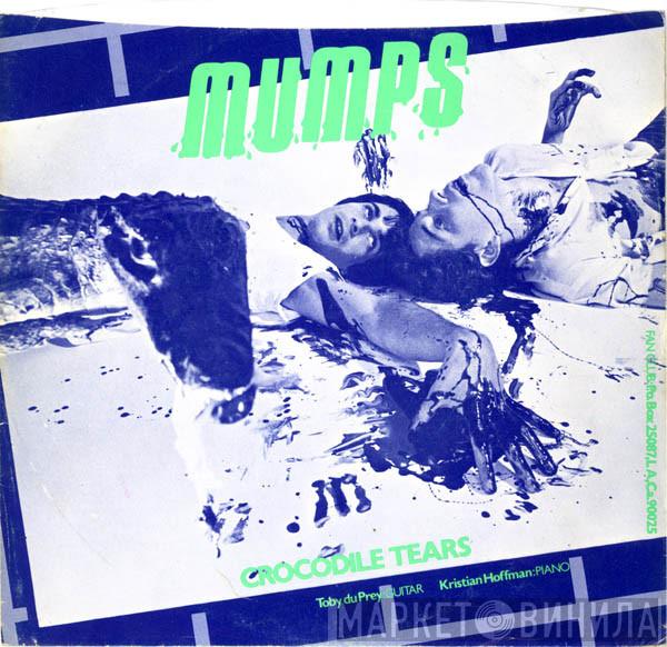 Mumps  - Crocodile Tears