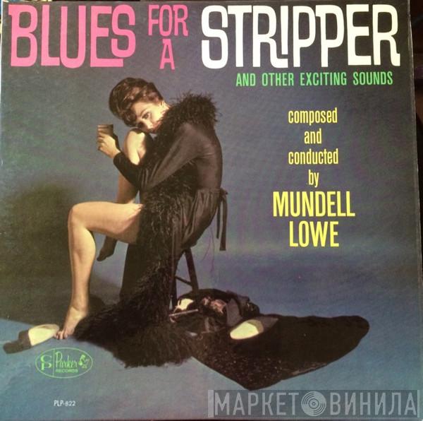 Mundell Lowe - Blues For A Stripper