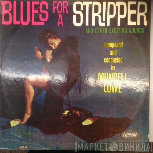  Mundell Lowe  - Blues For A Stripper