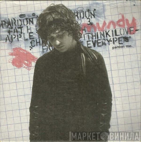 Mundy - Pardon Me