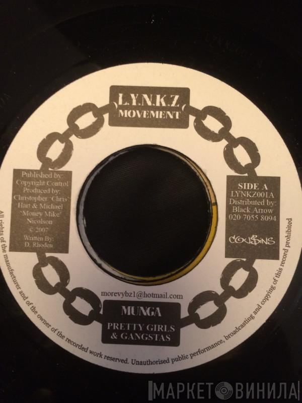 Munga - Pretty Girls & Gangstas