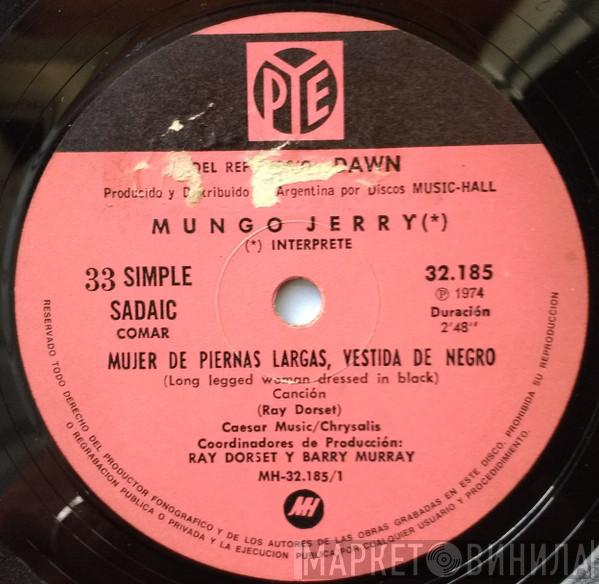  Mungo Jerry  - Mujer De Piernas Largas, Vestida De Negro = Long Legged Woman Dressed In Black / Bailaré Hasta Que Me Caiga = Gonna Bop 'Til I Drop