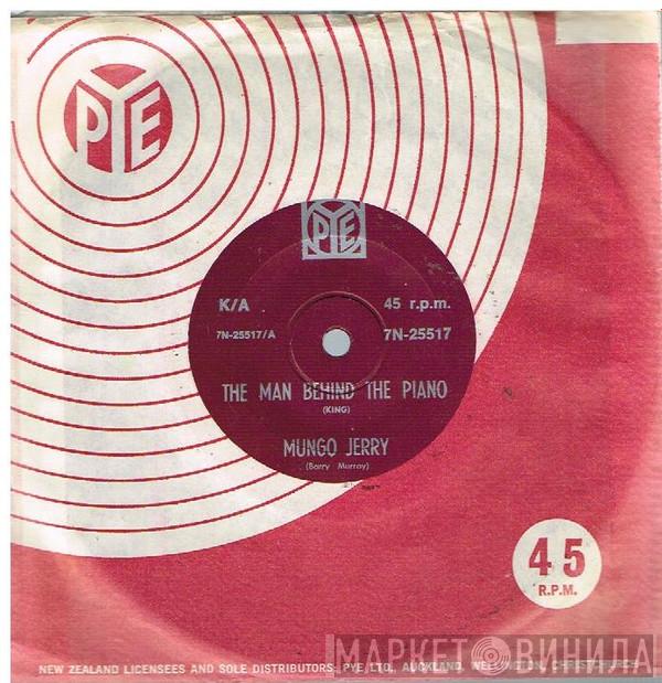  Mungo Jerry  - The Man Behind The Piano / Baby Jump