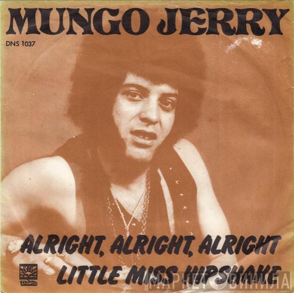  Mungo Jerry  - Alright, Alright, Alright