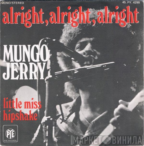 Mungo Jerry - Alright, Alright, Alright