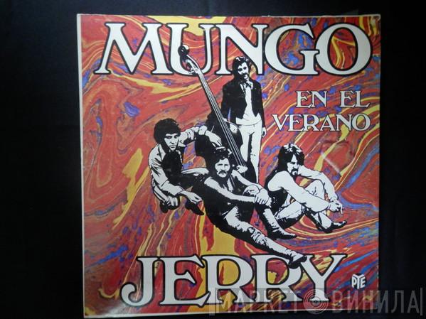  Mungo Jerry  - En El Verano
