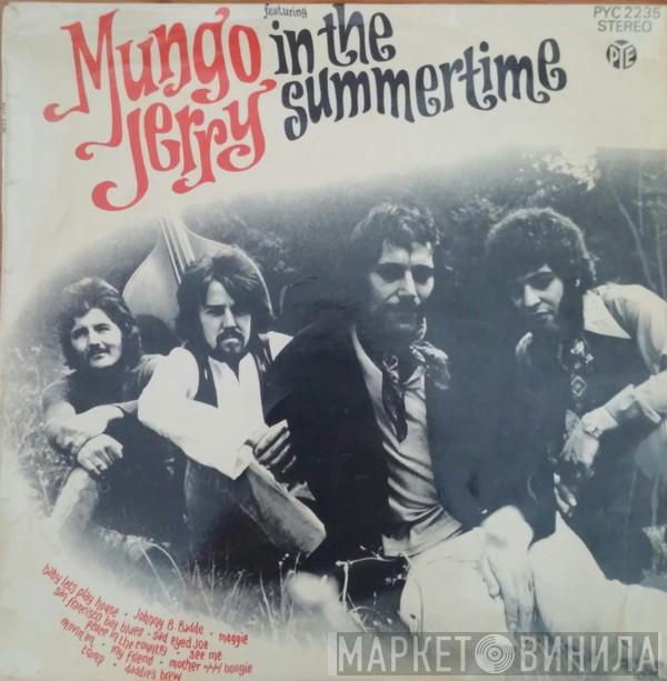  Mungo Jerry  - Mungo Jerry (Featuring In The Summertime)