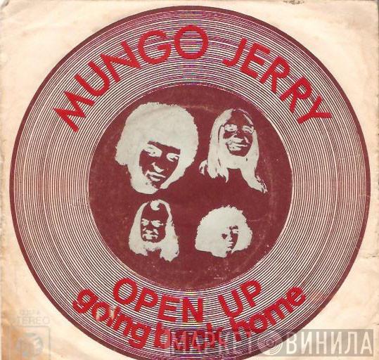  Mungo Jerry  - Open Up