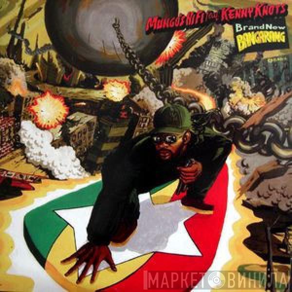 Mungo's Hi-Fi, Kenny Knots - Brand New Bangarang