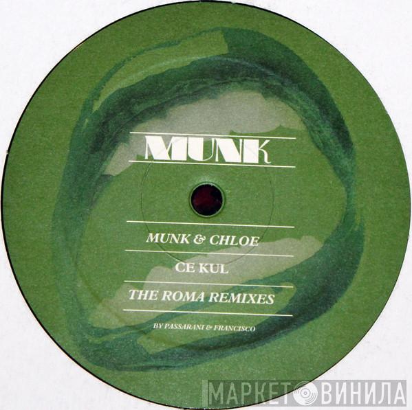 Munk, Chloé - Ce Kul (The Roma Remixes)