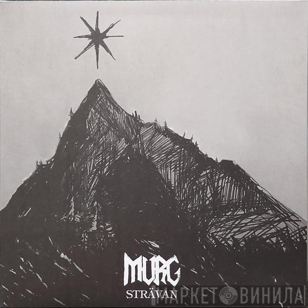  Murg  - Strävan