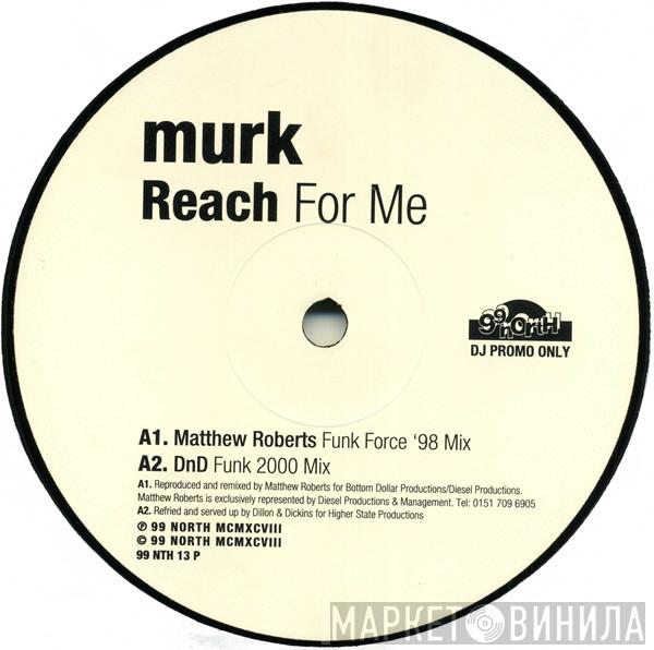 Murk - Reach For Me