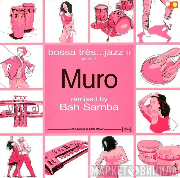  Muro  - Bohemian
